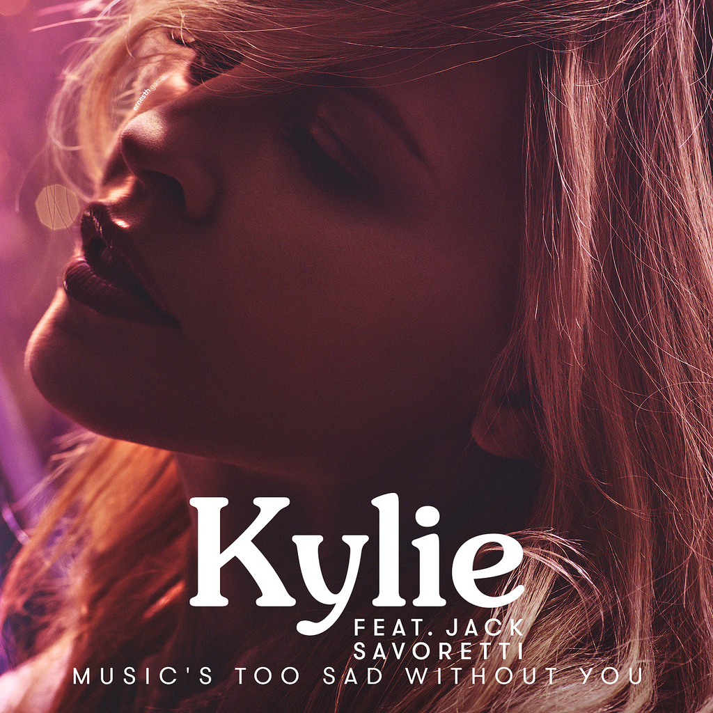 Kylie Minogue and Jack Savoretti - Music's Too Sad Without You